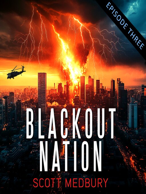 Title details for Blackout Nation by Scott Medbury - Wait list